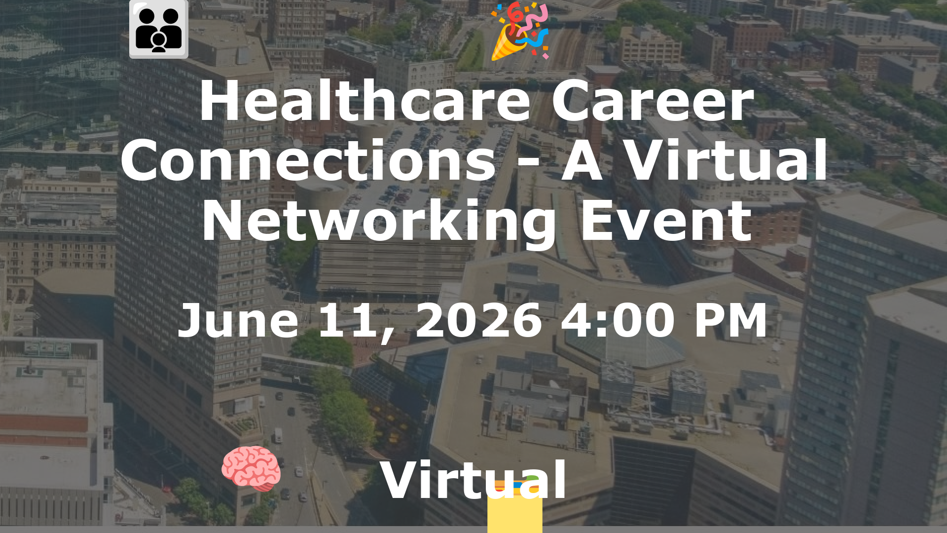 Healthcare Career Connections - A Virtual Networking Event event image